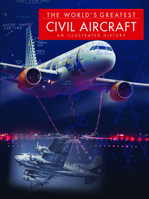 Title details for The World's Greatest Civil Aircraft by Paul E Eden - Available